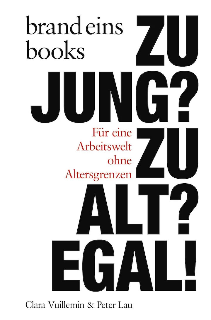 Buch Cover: Zu jung? Zu alt? Egal!